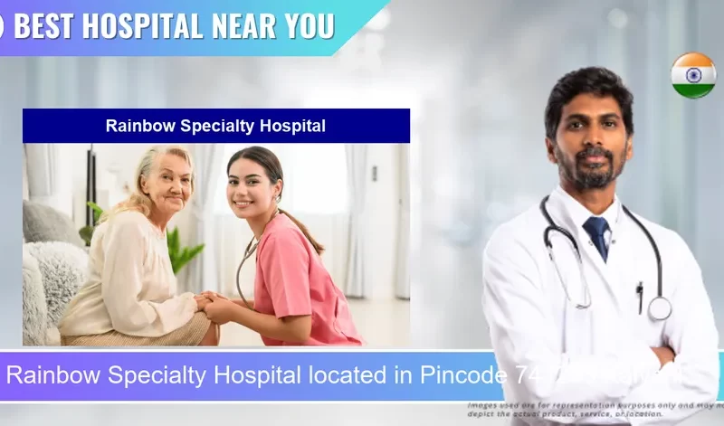 Rainbow Specialty Hospital located in Pincode 741235 Kalyani