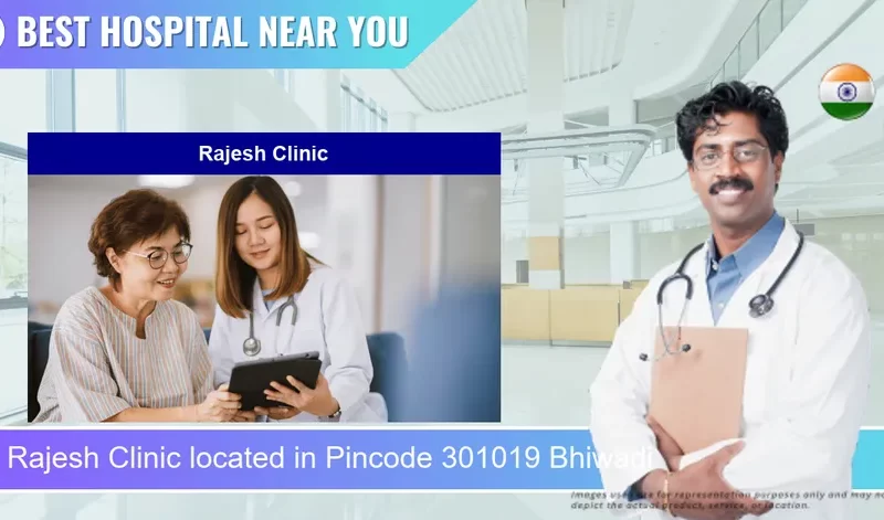 Rajesh Clinic located in Pincode 301019 Bhiwadi