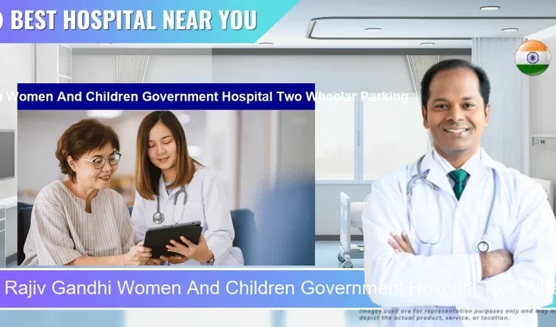Rajiv Gandhi Women And Children Government Hospital Two Wheelar Parking located in Pincode 605009 Puducherry