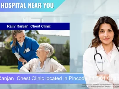 Rajiv Ranjan Chest Clinic located in Pincode 841301 Chapra
