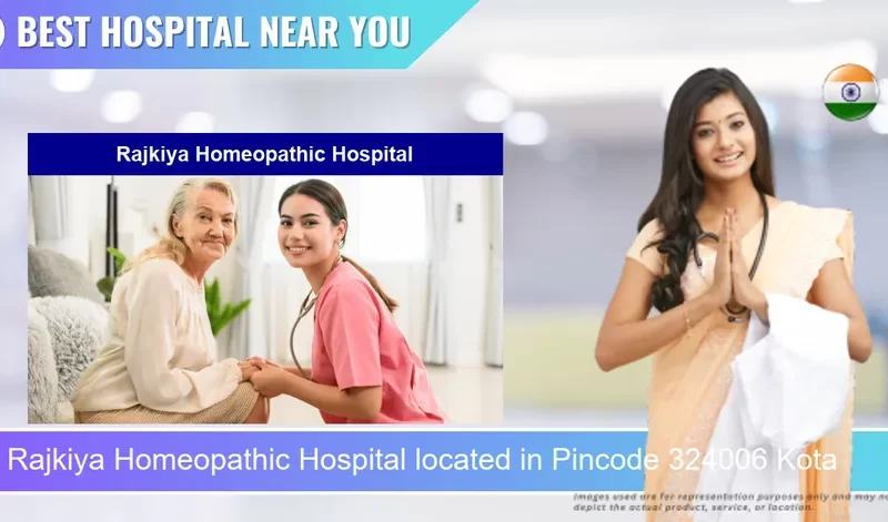 Rajkiya Homeopathic Hospital located in Pincode 324006 Kota
