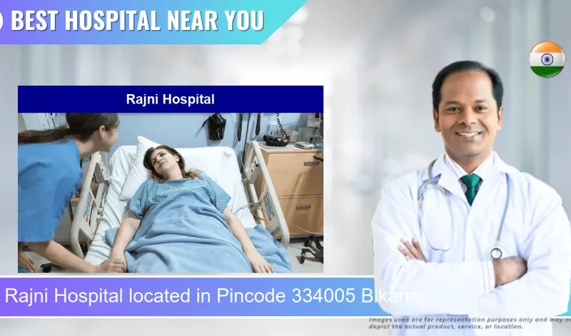 Rajni Hospital located in Pincode 334005 Bikaner