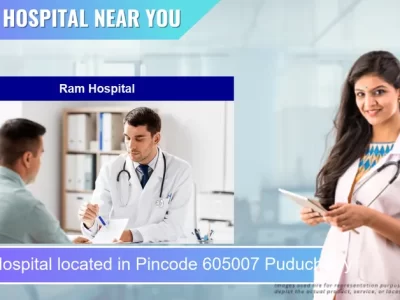 Ram Hospital located in Pincode 605007 Puducherry
