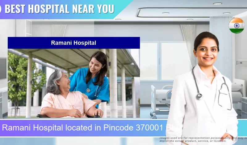 Ramani Hospital located in Pincode 370001 Bhuj
