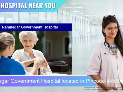 Ramnagar Government Hospital located in Pincode 845106 Ramnagar