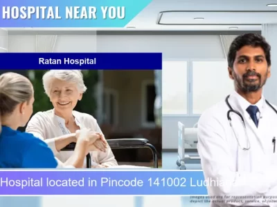 Ratan Hospital located in Pincode 141002 Ludhiana