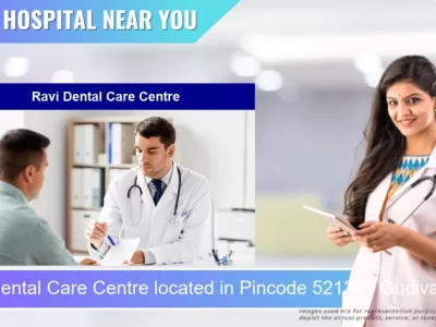 Ravi Dental Care Centre located in Pincode 521301 Gudivada