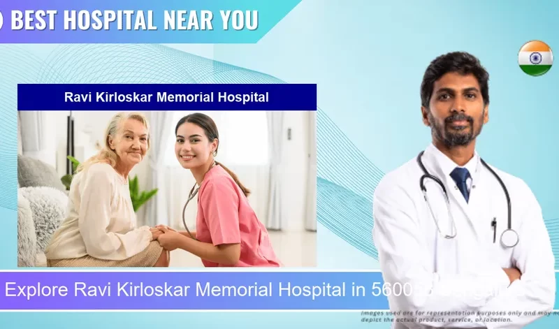 Ravi Kirloskar Memorial Hospital located in Pincode 560058 Bengaluru