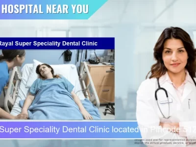 Rayal Super Speciality Dental Clinic located in Pincode 512301 Gudivada