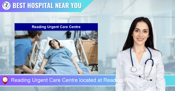 Reading Urgent Care Centre located at Reading RG1 7QA