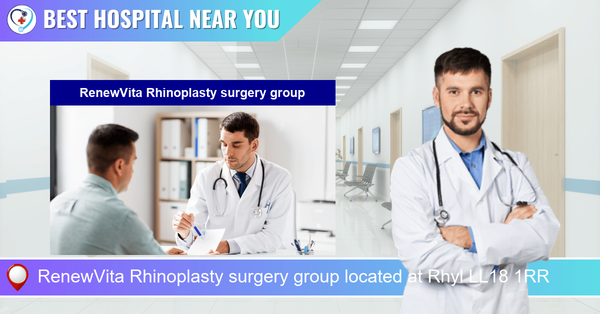 RenewVita Rhinoplasty surgery group located at Rhyl LL18 1RR