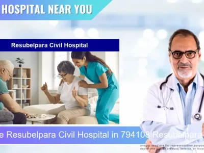 Resubelpara Civil Hospital located in Pincode 794108 Resubelpara