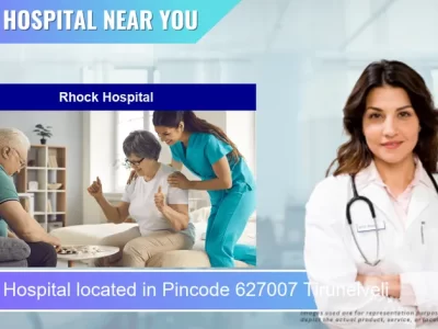 Rhock Hospital located in Pincode 627007 Tirunelveli