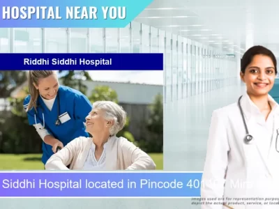 Riddhi Siddhi Hospital located in Pincode 401107 Mira Bhayandar