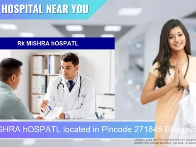 Rk MISHRA hOSPATL located in Pincode 271845 Bhagavanpur Bankat