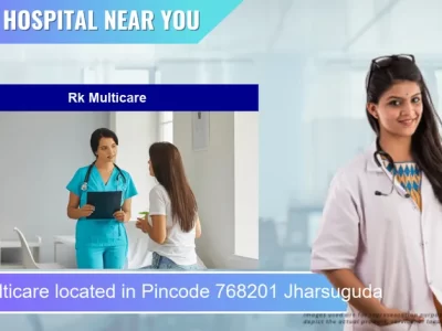 Rk Multicare located in Pincode 768201 Jharsuguda