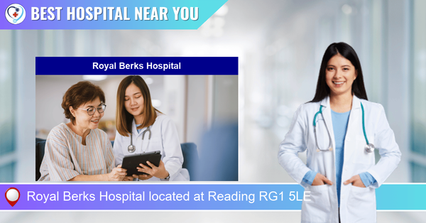 Royal Berks Hospital located at Reading RG1 5LE