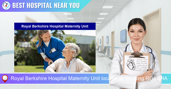 Royal Berkshire Hospital Maternity Unit located at Reading RG1 5HA