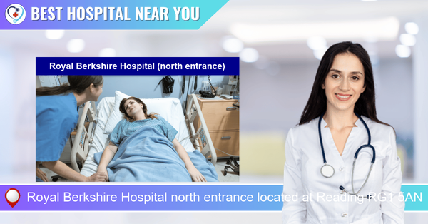 Royal Berkshire Hospital north entrance located at Reading RG1 5AN