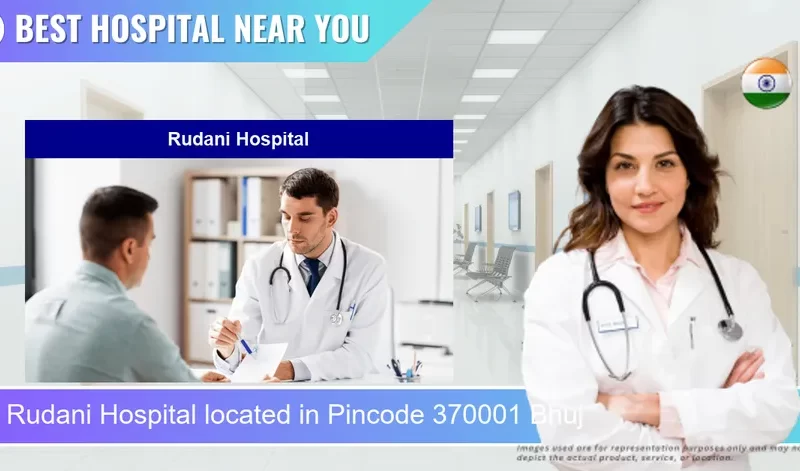 Rudani Hospital located in Pincode 370001 Bhuj