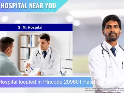 S. M. Hospital located in Pincode 209601 Fatehgarh