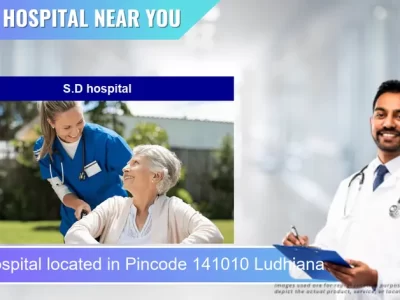 S.D hospital located in Pincode 141010 Ludhiana