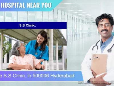S.S Clinic. located in Pincode 500006 Hyderabad