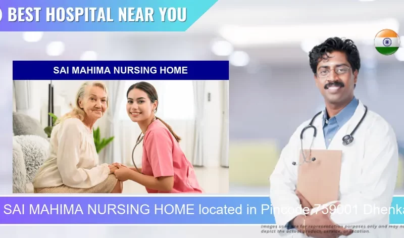 SAI MAHIMA NURSING HOME located in Pincode 759001 Dhenkanal