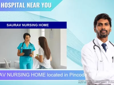 SAURAV NURSING HOME located in Pincode 854302 Purnia