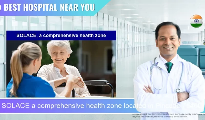 SOLACE a comprehensive health zone located in Pincode 784001 Tezpur