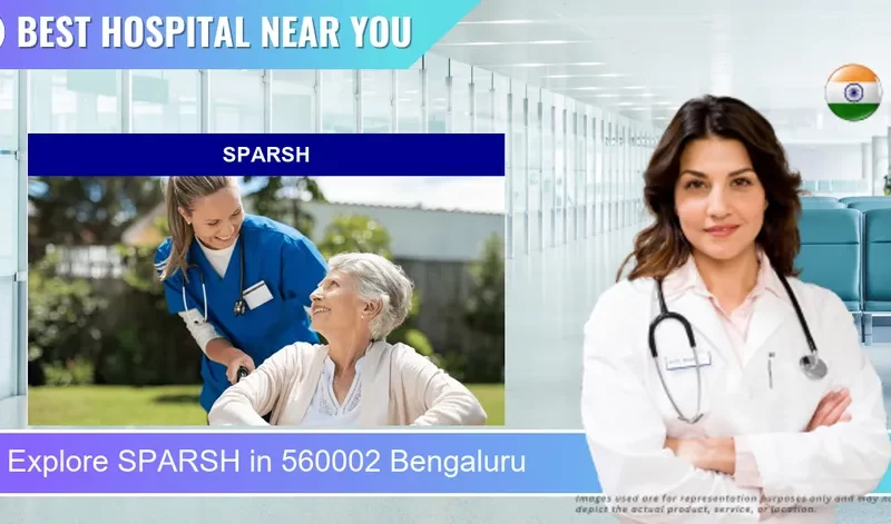 SPARSH located in Pincode 560002 Bengaluru