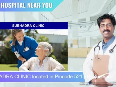 SUBHADRA CLINIC located in Pincode 521301 Gudivada