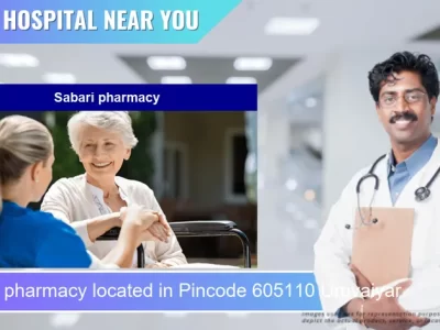 Sabari pharmacy located in Pincode 605110 Uruvaiyar