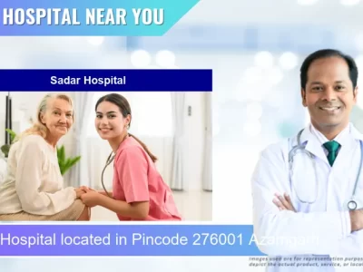 Sadar Hospital located in Pincode 276001 Azamgarh