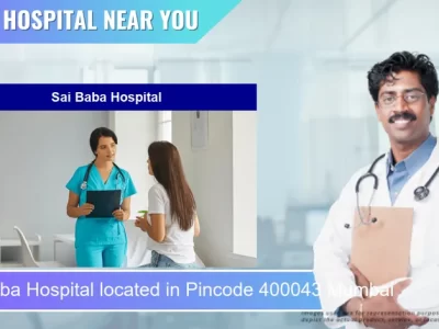 Sai Baba Hospital located in Pincode 400043 Mumbai
