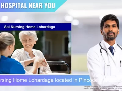 Sai Nursing Home Lohardaga located in Pincode 835302 Lohardaga