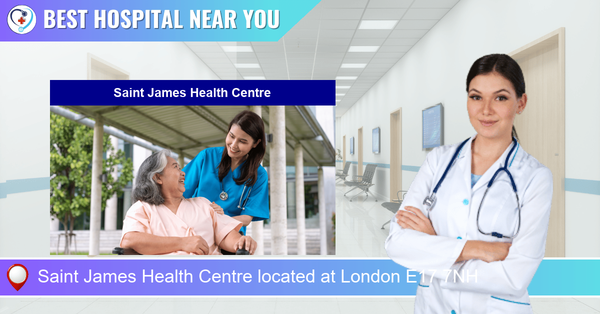 Saint James Health Centre located at London E17 7NH