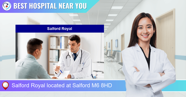 Salford Royal located at Salford M6 8HD