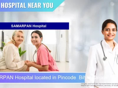 Samarpan hospital located in Pincode Bihar Arrah