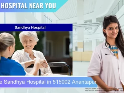 Sandhya Hospital located in Pincode 515002 Anantapur
