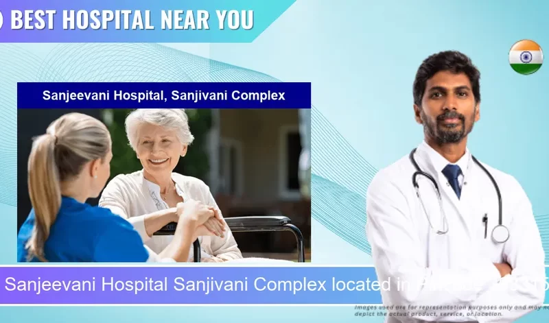 Sanjeevani Hospital Sanjivani Complex located in Pincode 383315 Ganeshpur