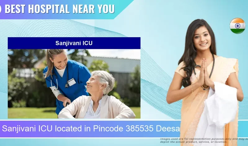 Sanjivani ICU located in Pincode 385535 Deesa