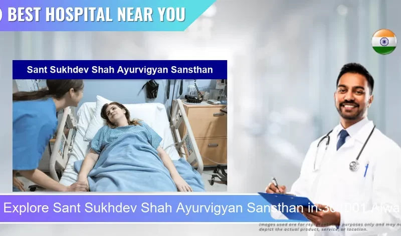 Sant Sukhdev Shah Ayurvigyan Sansthan located in Pincode 301001 Alwar