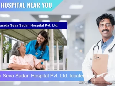Sarada Seva Sadan Hospital Pvt. Ltd. located in Pincode 700122 Kolkata