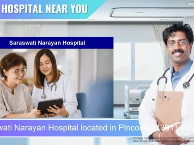 Saraswati Narayan Hospital located in Pincode 313011 Udaipur