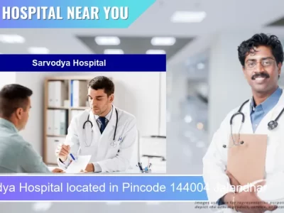 Sarvodya Hospital located in Pincode 144004 Jalandhar