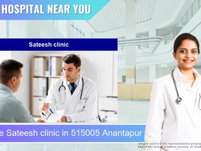 Sateesh clinic located in Pincode 515005 Anantapur