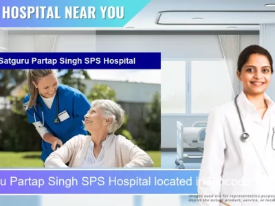 Satguru Partap Singh SPS Hospital located in Pincode 141003 Ludhiana