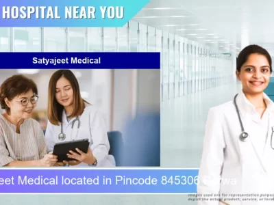 Satyajeet Medical located in Pincode 845306 Barwa