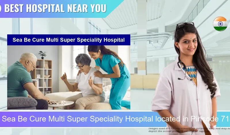 Sea Be Cure Multi Super Speciality Hospital located in Pincode 713378 Haripur